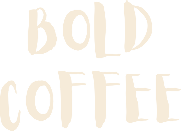 Bold Coffee